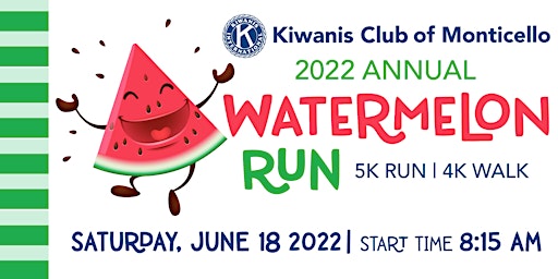 Monticello Kiwanis Club Watermelon Run 2022