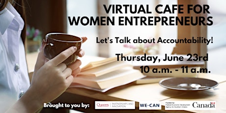 Virtual Cafe for Women Entrepreneurs: Let's Talk Accountability!