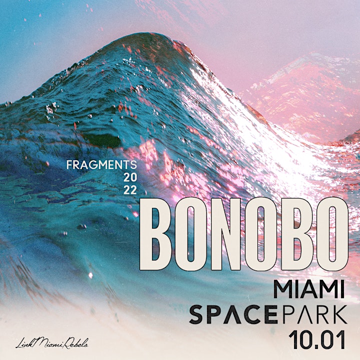 Bonobo - Fragments Live Tour @ Space Park image