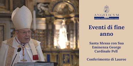 Santa  Messa / Eventi di fine anno / conferimento di lauree - Aula Magna tickets