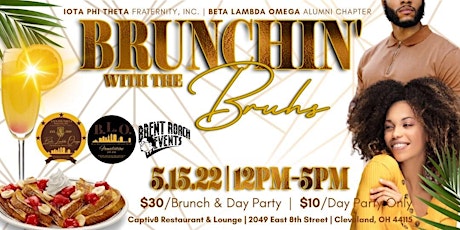 "Brunchin with the Bruhs"