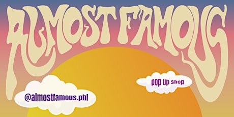 Almost Famous Pop-up Shop Summer '22 tickets