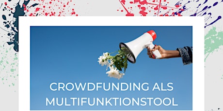 Crowdfunding als Multifunktionstool entradas