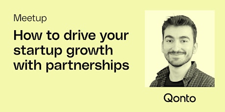 How to drive your startup growth with partnerships