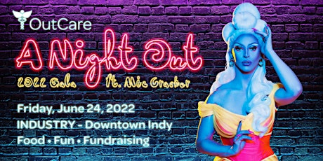 OutCare's 1st Annual Gala: A Night Out tickets
