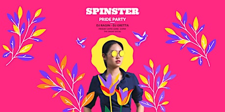 SPINSTER PRIDE @The Grand Social- June 24th tickets