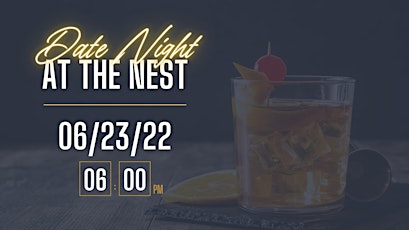 Date Night at The Nest tickets
