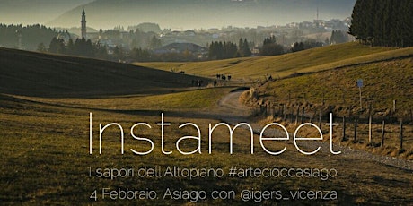 Immagine principale di Instameet #ArteCioccAsiago - I sapori dell’Altopiano 