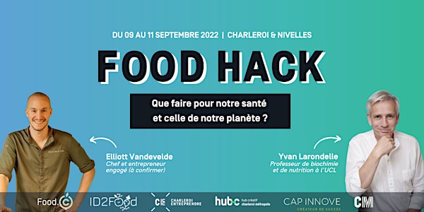 Food Hack: "Que faire pour notre santé et celle de notre planète ?"