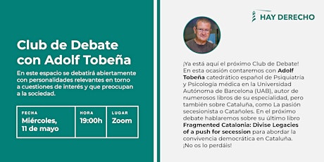 Club de debate con Adolf Tobeña: Fragmented Catalonia