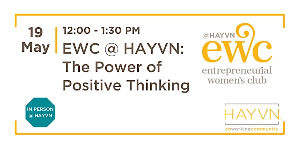 EWC Monthly Meeting: The Power of Positive Thinking