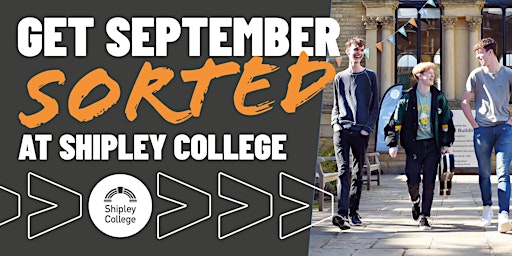 Shipley College Full-time & Part-time Open Event