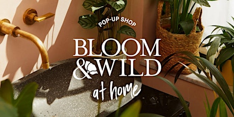 Bloom & Wild At Home | Bristol Pop-up Shop tickets