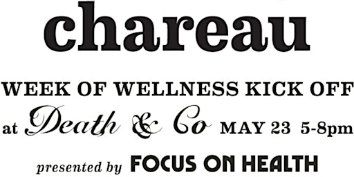 Chareau x Focus On Health: Week of Wellness