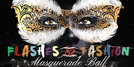 Flashes & Fashion Masquerade tickets