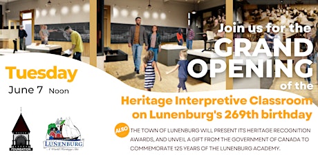 Grand Opening – Heritage Interpretive Classroom – Lunenburg Academy tickets