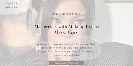 Hauptbild für Makeup Masterclass with Beauty Expert Alyssa Cruz