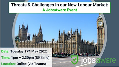 Threats and Challenges in our New Labour Market: A JobsAware Event tickets