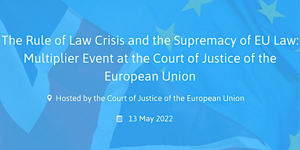 The Rule of Law Crisis and the Supremacy of EU Law