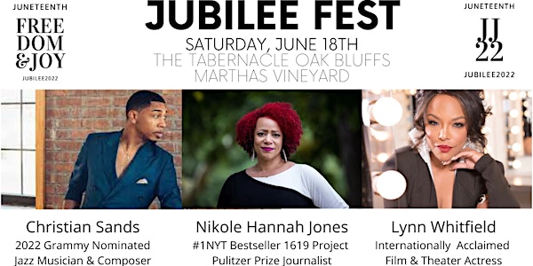 Jubilee Festival Juneteenth 2022 Oak Bluffs