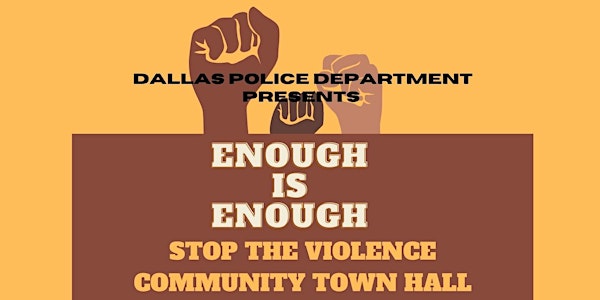 Dallas PD Enough Is Enough: Stop the Violence Community Town Hall