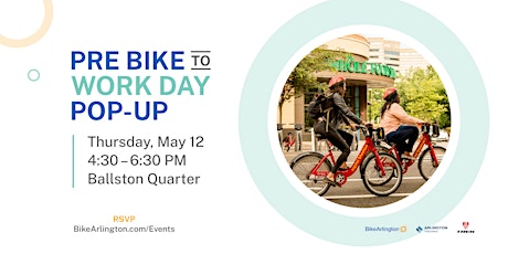 Primaire afbeelding van BikeArlington Presents: Bike To Work Day Prep  Pop-Up Event