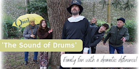 The Sound of Drums - An Adventure set in  Chichester,1643. tickets