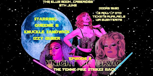 Knight of Drag- The Femme-pire Strikes Back