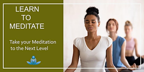 Take your Meditation to the Next Level tickets