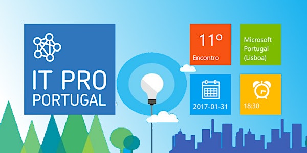 11º Encontro da Comunidade IT Pro Portugal