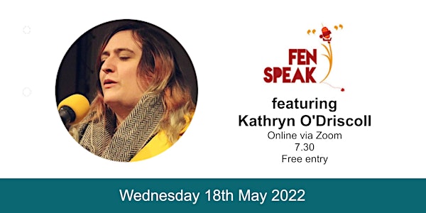 Fen Speak May 2022  ft. Kathryn O'Driscoll
