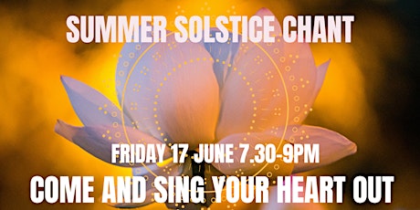 Summer Solstice Chant, Come and Sing Your Heart Out! tickets
