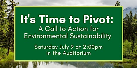 It's Time to Pivot: A Call to Action for Environmental Sustainability tickets
