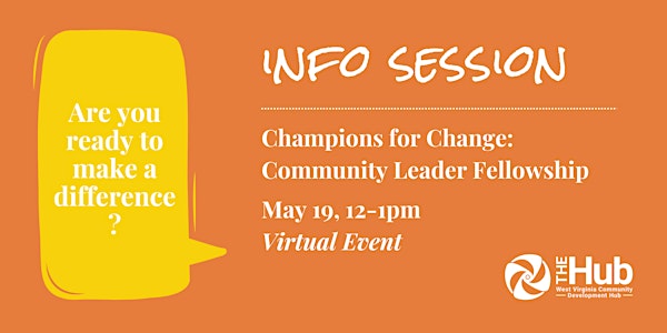 Champions for Change: Community Leader Fellowship Info Session