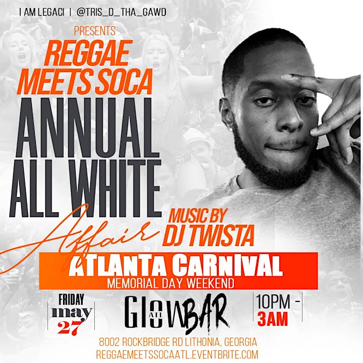 REGGAE MEETS SOCA All White Party Atlanta Carnival Memorial Day Weekend image