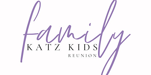 Katz Kids Family Reunion