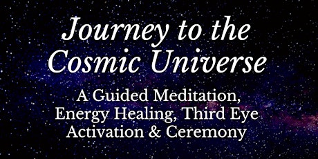 A Journey To The Cosmic Universe: Guided Meditation, Third-Eye Activation