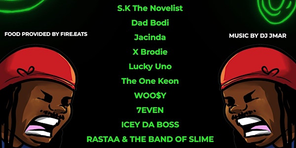 Music Madness feat: Rastaa & The Band of Slime, The One Keon, & Lots More!