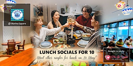 Lunch Socials for 10 @ Sofra Turkish Cafe, Marina Sq | Age 25 to 40 Singles tickets