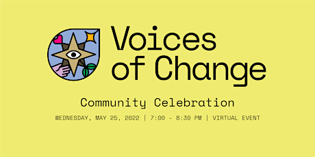 Voices of Change: Community Celebration ingressos