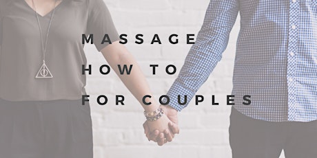 Massage How-To For Couples tickets