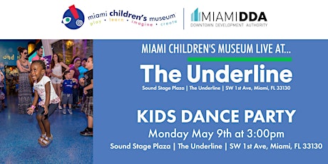 Miami Children's Museum Live at The Underline | Kids Dance Party
