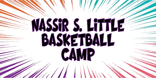 Nassir Little Basketball Camp