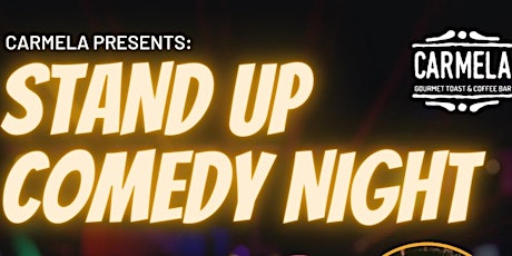 Stand Up Comedy Night at Carmela tickets