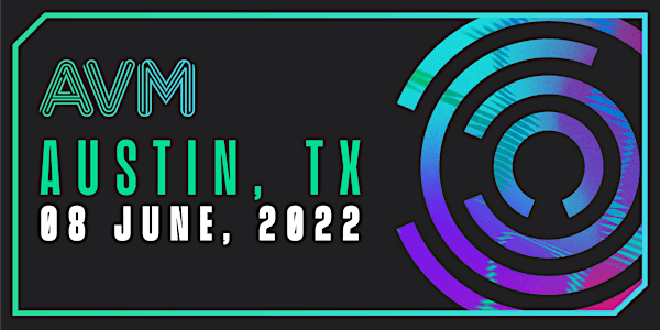 AVM Austin at Consensus 2022