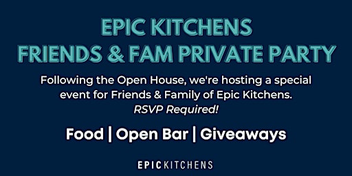 Epic Kitchens Friends & Family Private Party