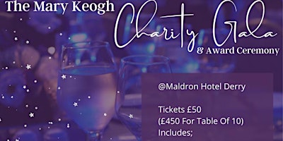 The Mary Keogh Charity Gala (60 Years Of Mary)