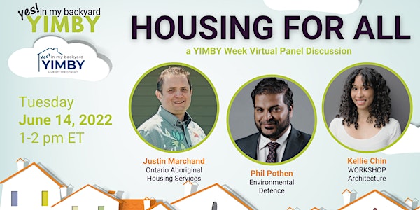 Housing for All: A YIMBY week virtual panel discussion