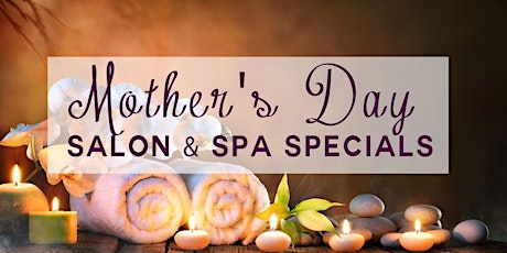 Mothers Day Spa day Sale!