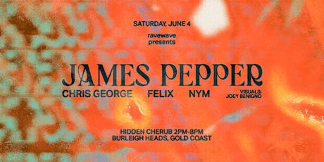 Ravewave Presents: James Pepper tickets